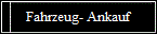 Fahrzeug- Ankauf